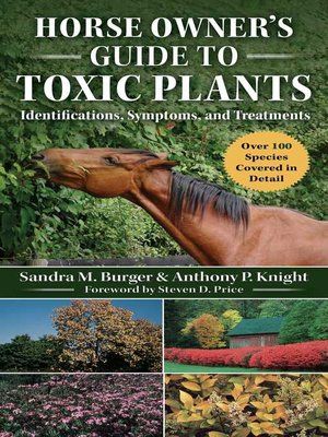 cover image of Horse Owner's Guide to Toxic Plants: Identifications, Symptoms, and Treatments